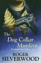 [D.I. Angel Mystery 17] • The Dog Collar Murders